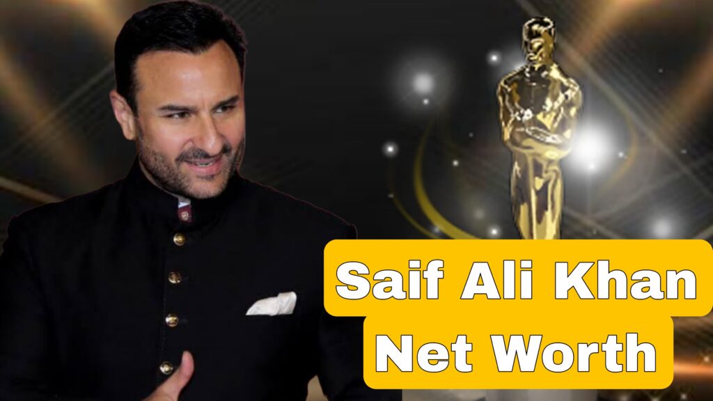 Saif Ali Khan Net Worth and The Tragedy That Befell Him